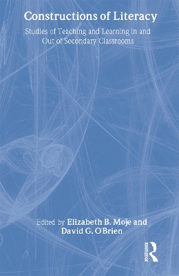 Constructions of Literacy by Elizabeth Birr Moje