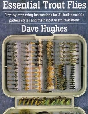 Essential Trout Flies book