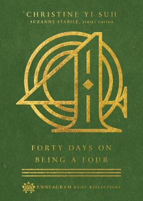 Forty Days on Being a Four book