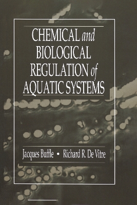 Chemical and Biological Regulation of Aquatic Systems book