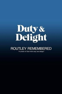 Duty & Delight book