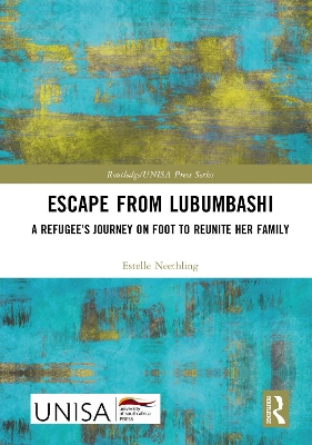 Escape from Lubumbashi: A Refugee’s Journey on Foot to Reunite Her Family book