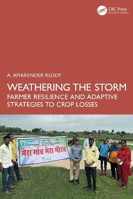 Weathering the Storm: Farmer Resilience and Adaptive Strategies to Crop Losses book