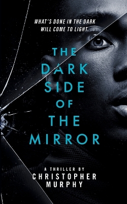 The Dark Side of the Mirror: An LGBTQ Thriller book