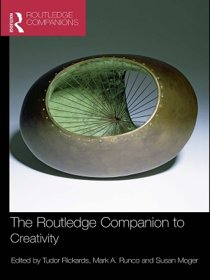 The Routledge Companion to Creativity by Tudor Rickards