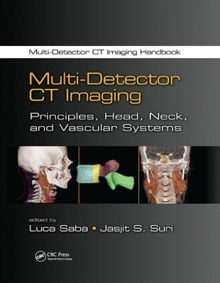 Multi-Detector CT Imaging: Principles, Head, Neck, and Vascular Systems book
