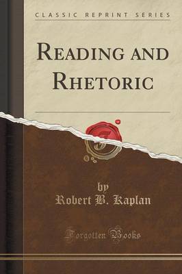 Reading and Rhetoric (Classic Reprint) book