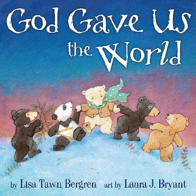 God Gave Us the World book