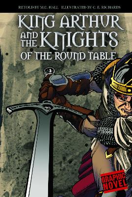 King Arthur and the Knights of the Round Table by M.C. Hall