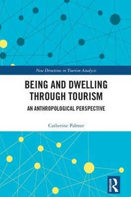 Being and Dwelling through Tourism book