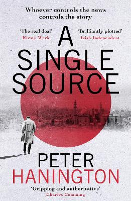 A Single Source: a gripping political thriller from the author of A Dying Breed book