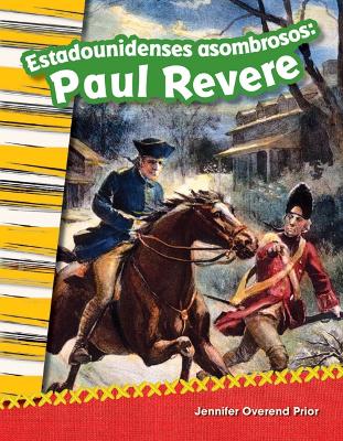 Estadounidenses asombrosos: Paul Revere book