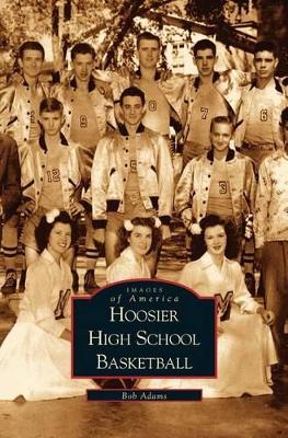 Hoosier High School Basketball book