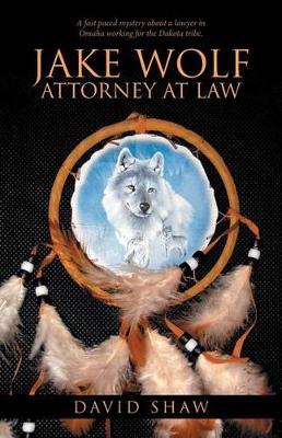 Jake Wolf Attorney at Law book