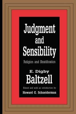 Judgment and Sensibility by E. Digby Baltzell