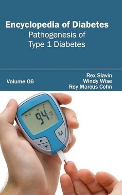 Encyclopedia of Diabetes: Volume 06 (Pathogenesis of Type 1 Diabetes) book