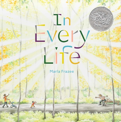 In Every Life: (Caldecott Honor) book