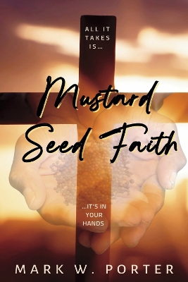 Mustard Seed Faith book