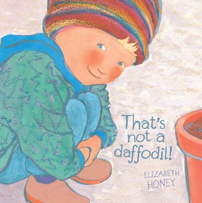 That'S Not a Daffodil! book