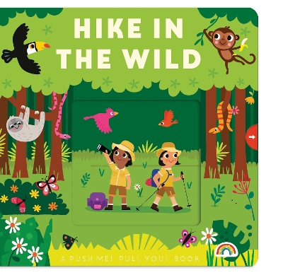 Push Me Pull You - Hike in the Wild book