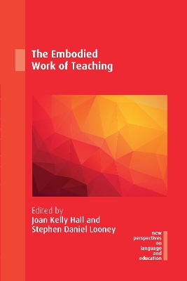 The Embodied Work of Teaching book