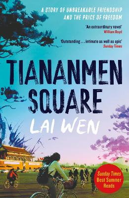 Tiananmen Square: 'Extraordinary' William Boyd by Lai Wen