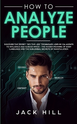 How to Analyze People: Discover the Secret 