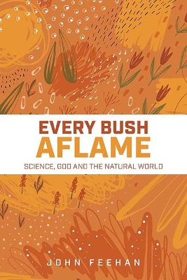 Every Bush Aflame book