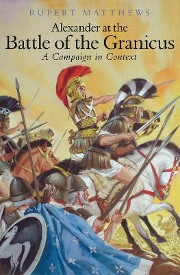 Alexander the Great at the Battle of Granicus book