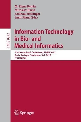 Information Technology in Bio- and Medical Informatics by M. Elena Renda