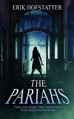 The Pariahs by Erik Hofstatter