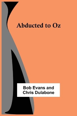 Abducted to Oz book