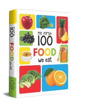 My First 100 Food We Eat book