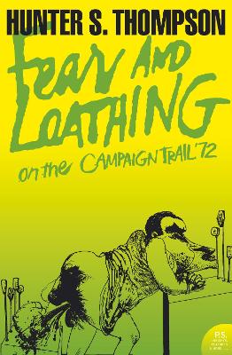 Fear and Loathing on the Campaign Trail '72 book