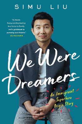 We Were Dreamers: An Immigrant Superhero Origin Story book