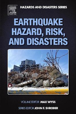 Earthquake Hazard, Risk and Disasters book
