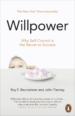 Willpower by Roy F. Baumeister