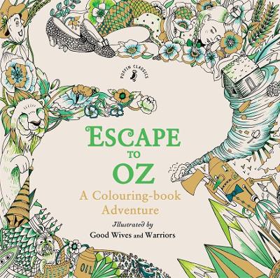 Escape to Oz: A Colouring Book Adventure book