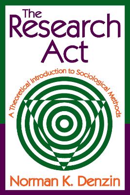 Research Act by Norman K. Denzin