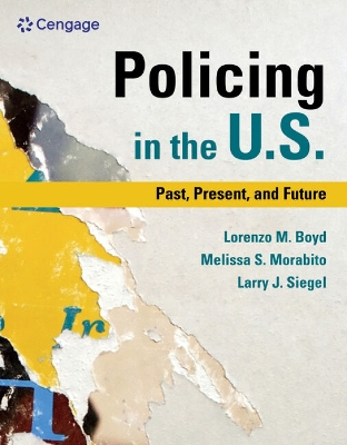 Policing in the U.S.: Past, Present and Future book