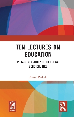 Ten Lectures on Education: Pedagogic and Sociological Sensibilities book