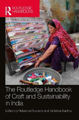 The Routledge Handbook of Craft and Sustainability in India book