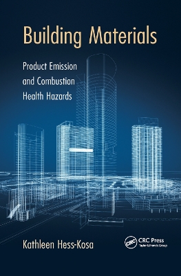 Building Materials: Product Emission and Combustion Health Hazards book