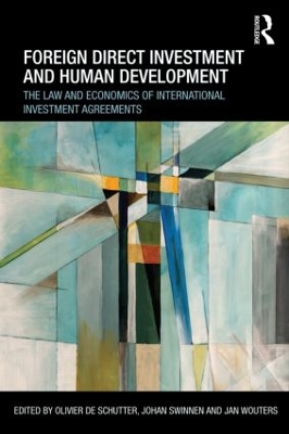 Foreign Direct Investment and Human Development by Olivier De Schutter