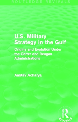 U.S. Military Strategy in the Gulf book