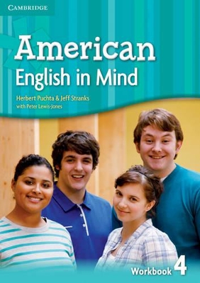 American English in Mind Level 4 Workbook by Herbert Puchta