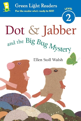 Dot and Jabber and the Big Bug Mystery GLR Level 2 book