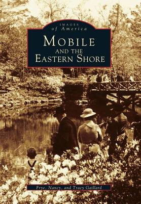 Mobile and the Eastern Shore book