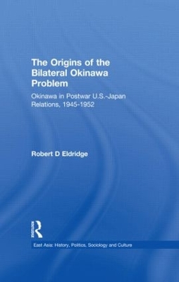 Origins of the Bilateral Okinawa Problem book