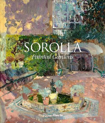 Sorolla: The Painted Gardens book